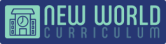 New World Curriculum